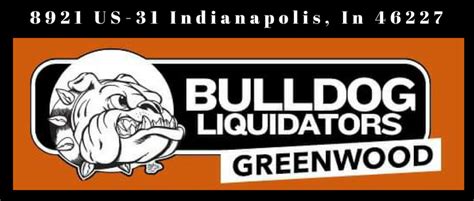 5402 W 38th St, Indianapolis, IN 46254. . Bulldog liquidators greenwood